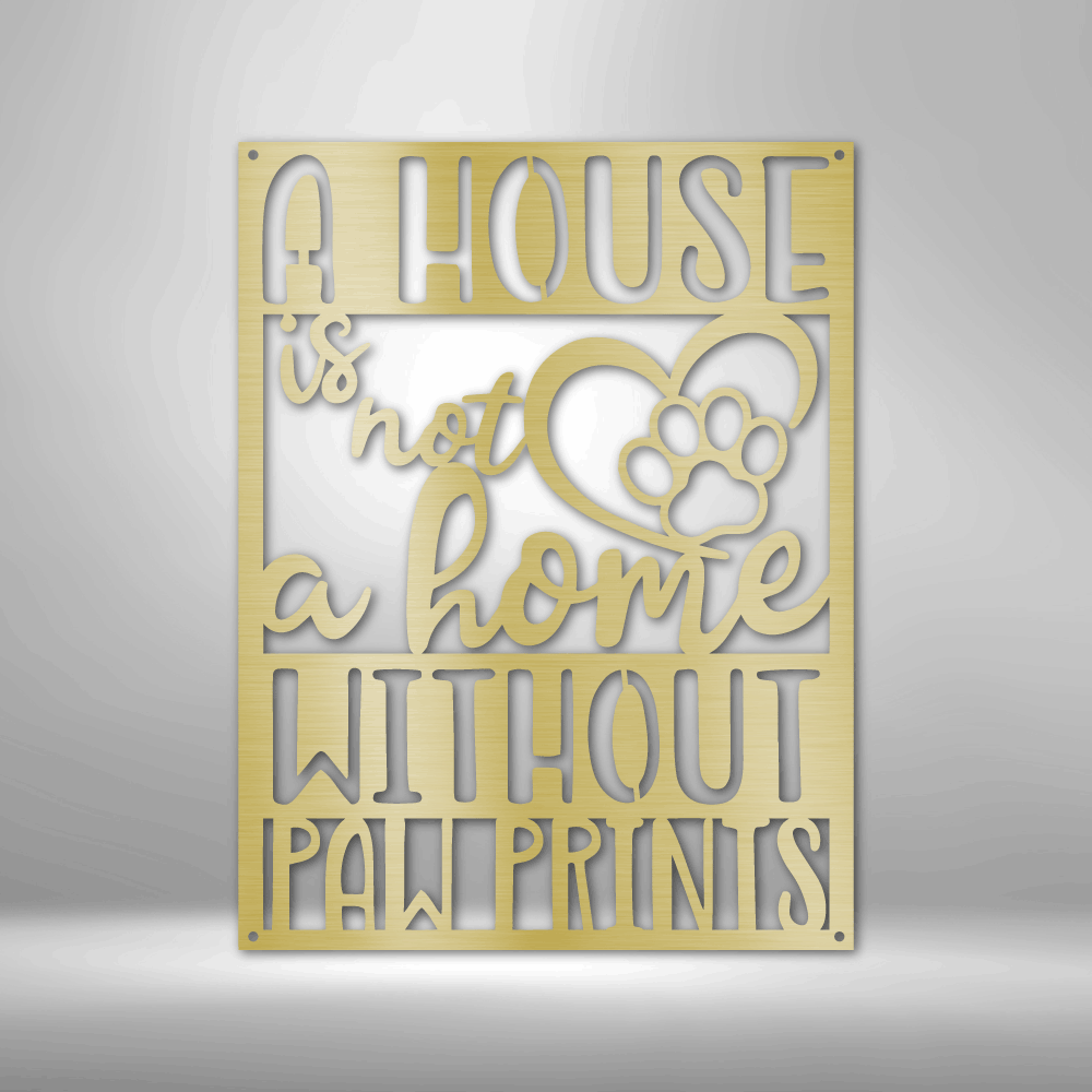 Home with Paw Prints - Steel Sign