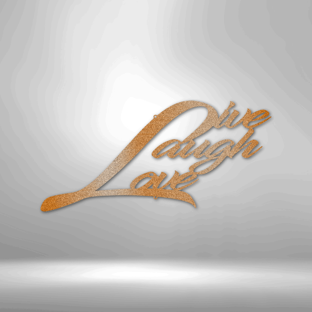 Live Laugh Love - Steel Sign