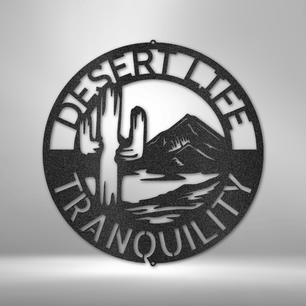Desert Life Monogram - Steel Sign