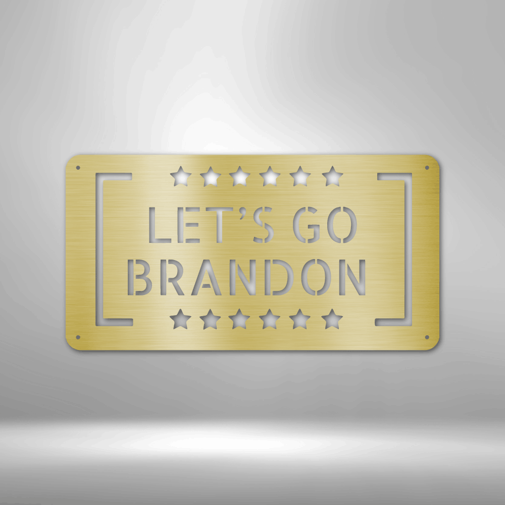 Let\'s Go Brandon - Steel Sign